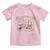 Life Is Better In The Garden Toddler T Shirt Funny Gardening Quote - Wonder Print Shop