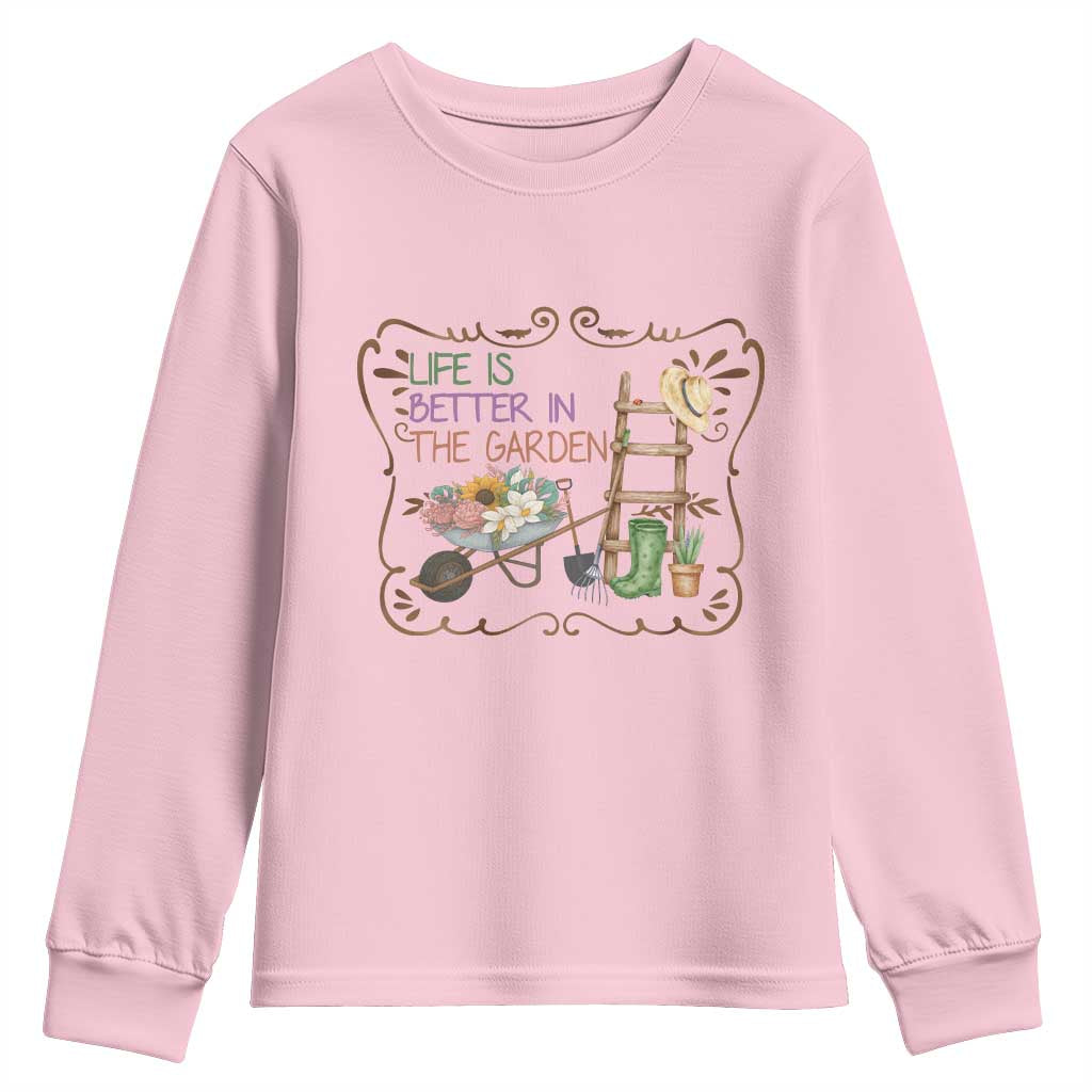 Life Is Better In The Garden Youth Sweatshirt Funny Gardening Quote - Wonder Print Shop