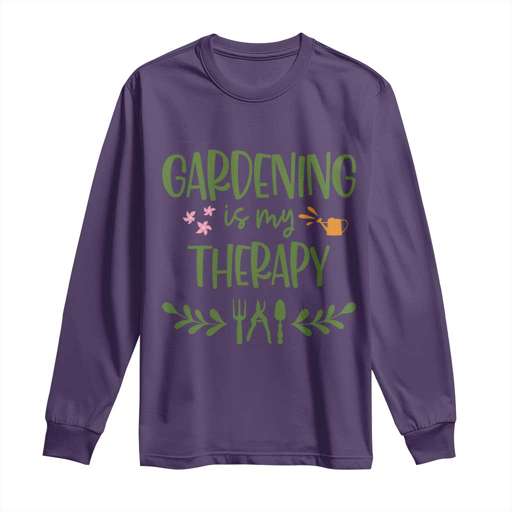 Gardening Is My Therapy Long Sleeve Shirt Funny Plant Lover - Wonder Print Shop