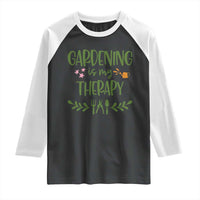 Gardening Is My Therapy Raglan Shirt Funny Plant Lover - Wonder Print Shop