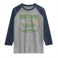 Gardening Is My Therapy Raglan Shirt Funny Plant Lover - Wonder Print Shop