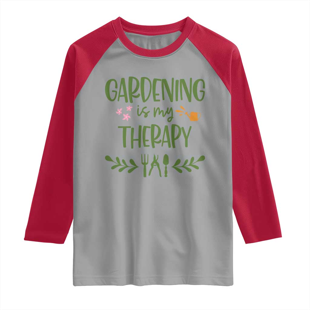 Gardening Is My Therapy Raglan Shirt Funny Plant Lover - Wonder Print Shop