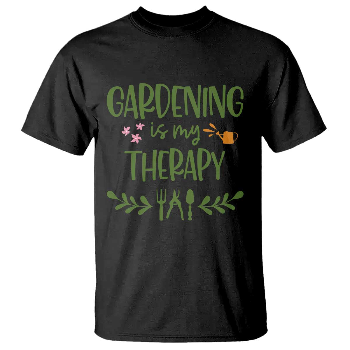 Gardening Is My Therapy T Shirt Funny Plant Lover - Wonder Print Shop