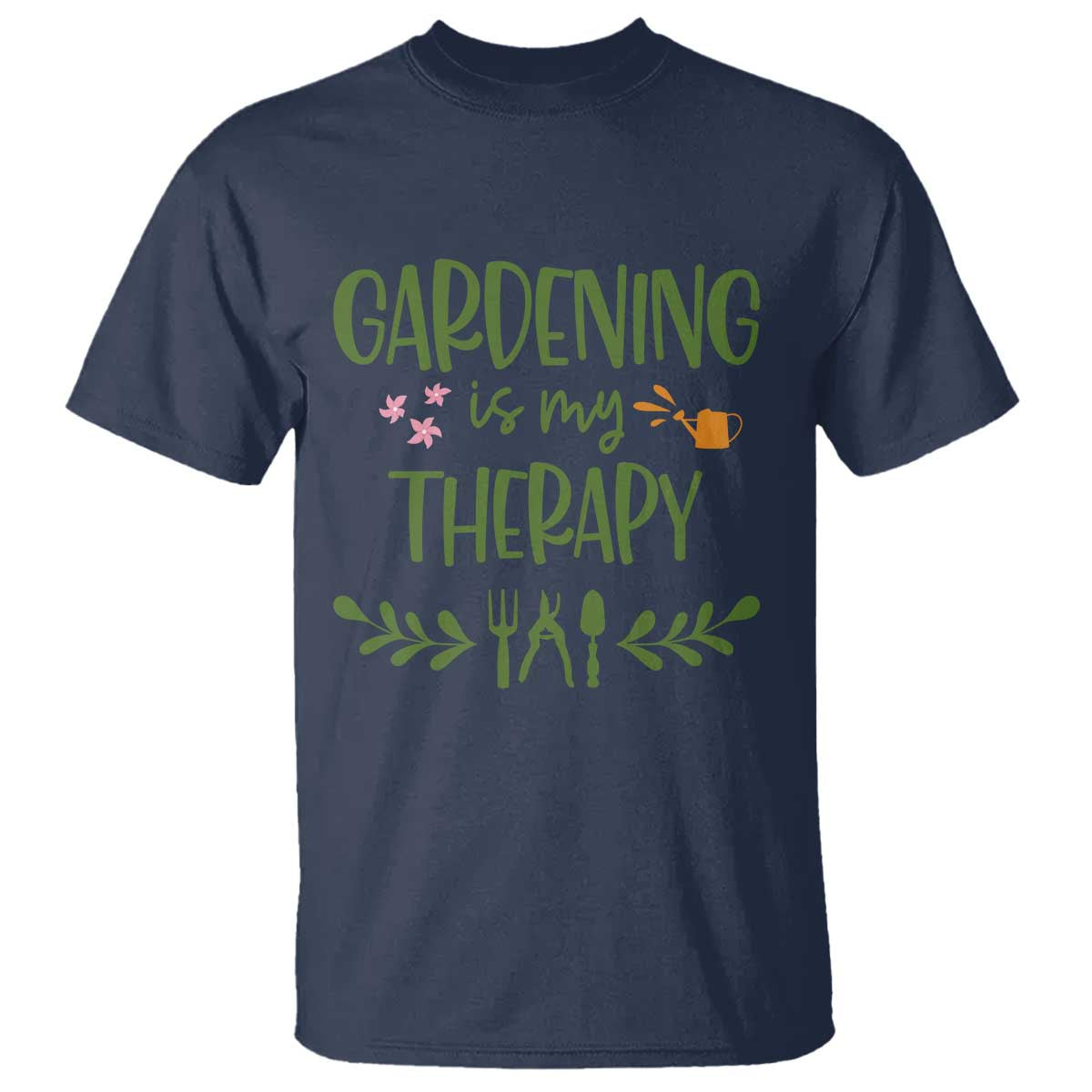 Gardening Is My Therapy T Shirt Funny Plant Lover - Wonder Print Shop