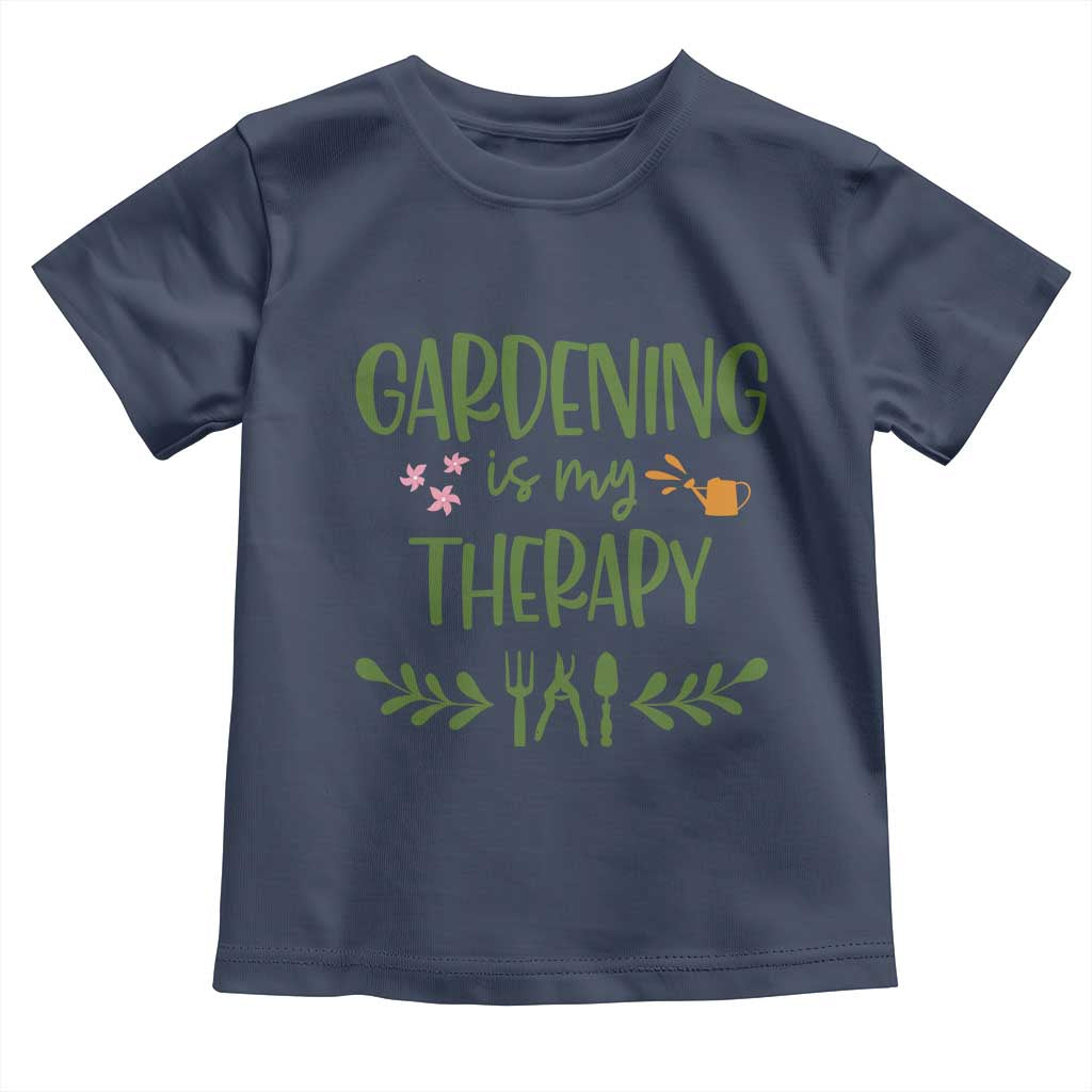 Gardening Is My Therapy Toddler T Shirt Funny Plant Lover - Wonder Print Shop