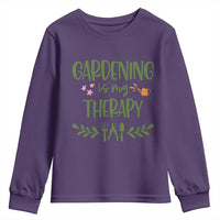 Gardening Is My Therapy Youth Sweatshirt Funny Plant Lover - Wonder Print Shop