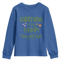 Gardening Is My Therapy Youth Sweatshirt Funny Plant Lover - Wonder Print Shop