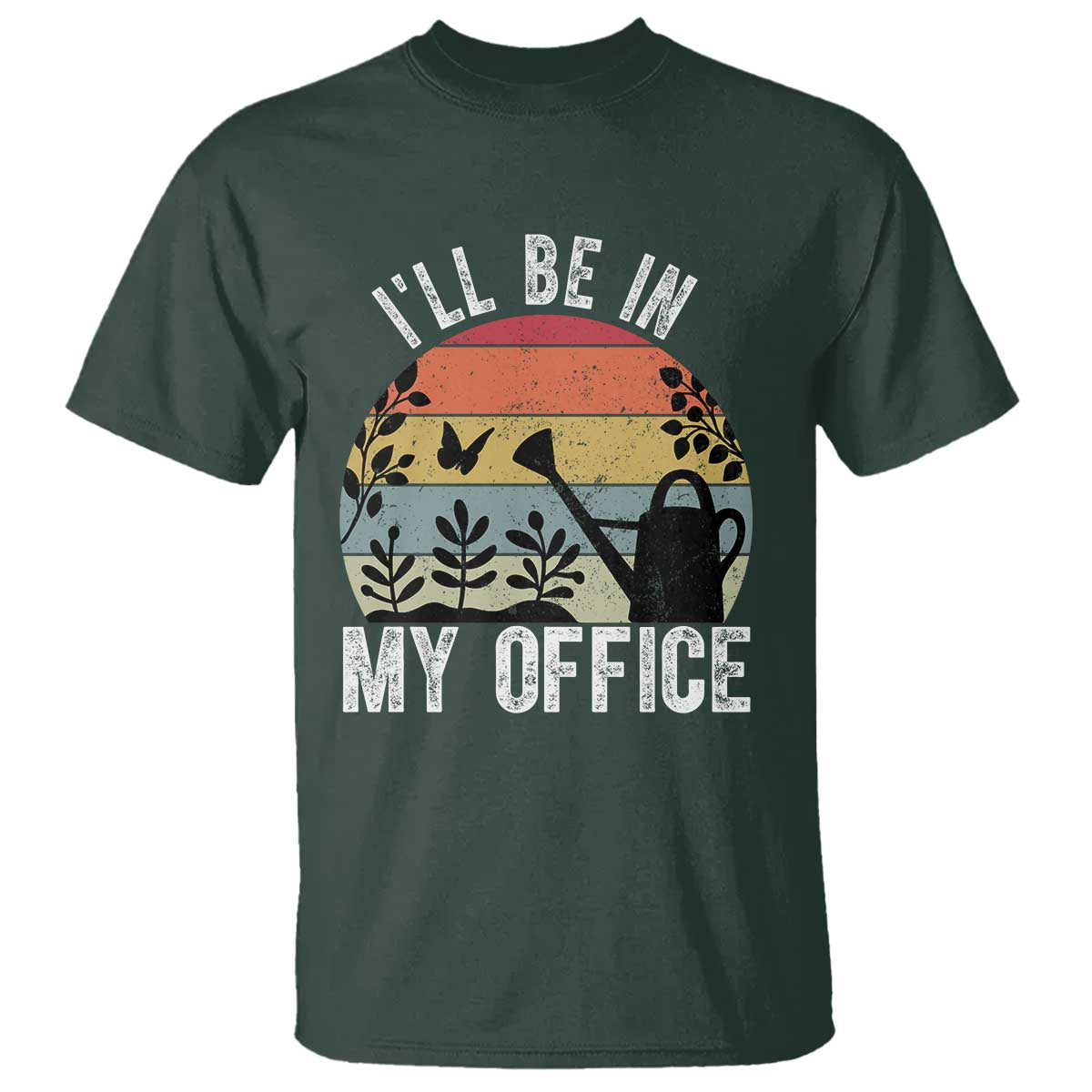 I Will Be In My Office T Shirt Funny Gardening Lover Gift - Wonder Print Shop