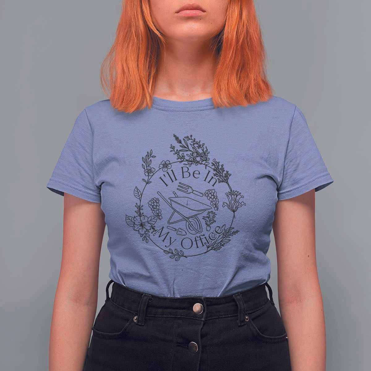 Gardening Lover Humor T Shirt For Women I Will Be In My Office - Wonder Print Shop