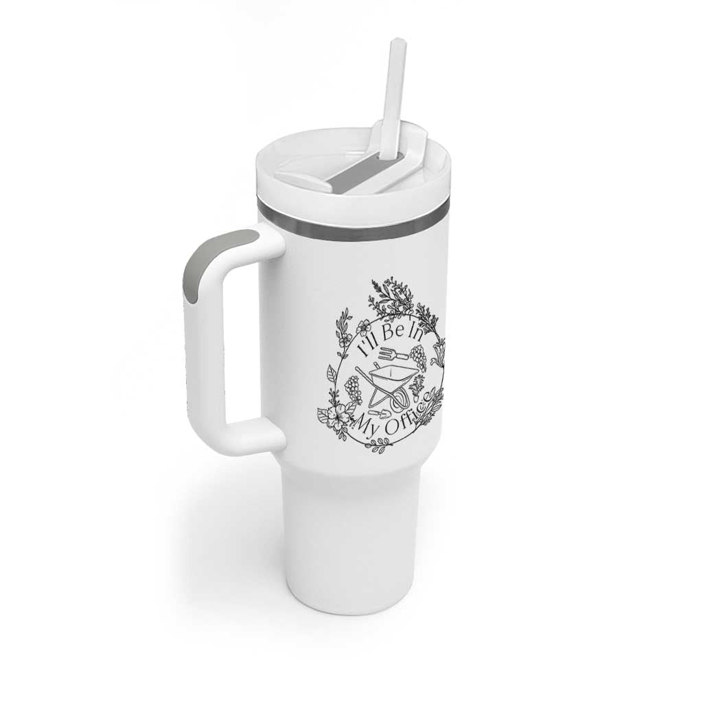 Gardening Lover Humor Tumbler With Handle I Will Be In My Office - Wonder Print Shop