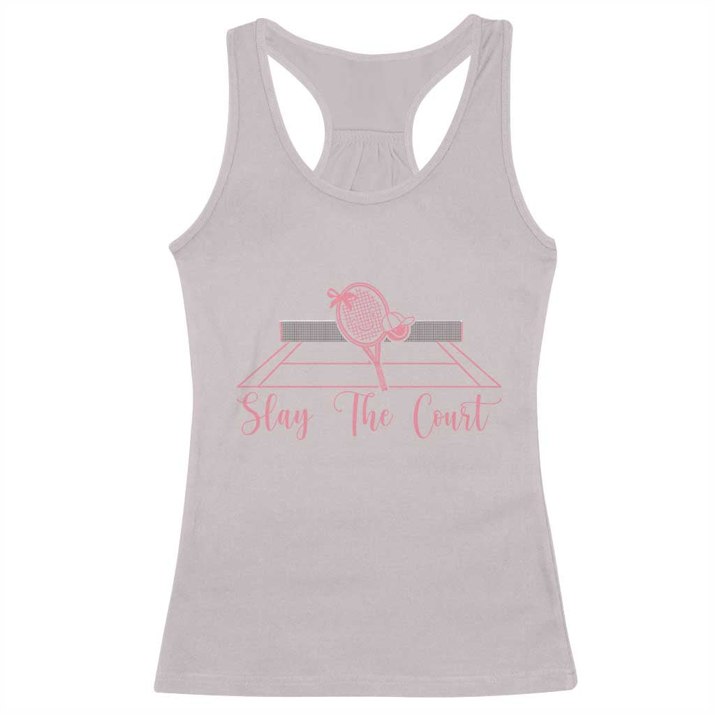 Slay The Court Tennis Girl Racerback Tank Top Gift For Sport Lover - Wonder Print Shop