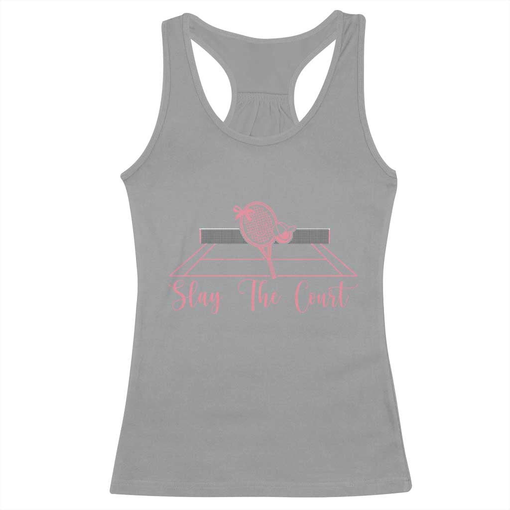 Slay The Court Tennis Girl Racerback Tank Top Gift For Sport Lover - Wonder Print Shop