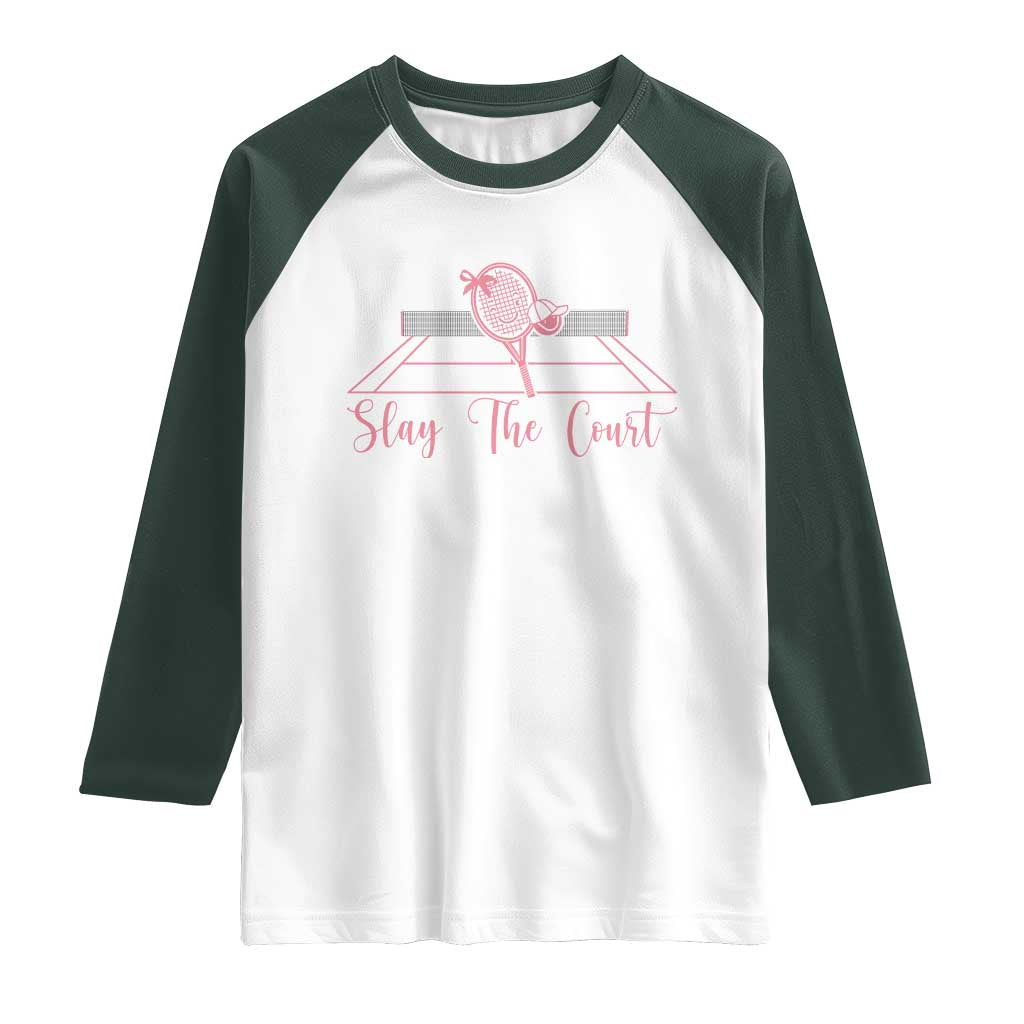 Slay The Court Tennis Girl Raglan Shirt Gift For Sport Lover - Wonder Print Shop