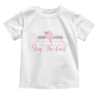 Slay The Court Tennis Girl Toddler T Shirt Gift For Sport Lover - Wonder Print Shop