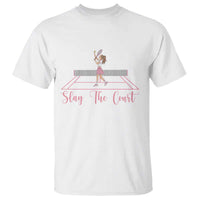 Slay The Court Queen T Shirt Funny Tennis Player Gift For Women - Wonder Print Shop