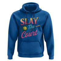 Slay The Court Queen Hoodie Witty Tennis Player Gift For Girls - Wonder Print Shop
