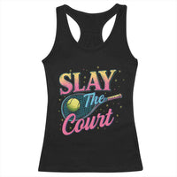 Slay The Court Queen Racerback Tank Top Witty Tennis Player Gift For Girls - Wonder Print Shop