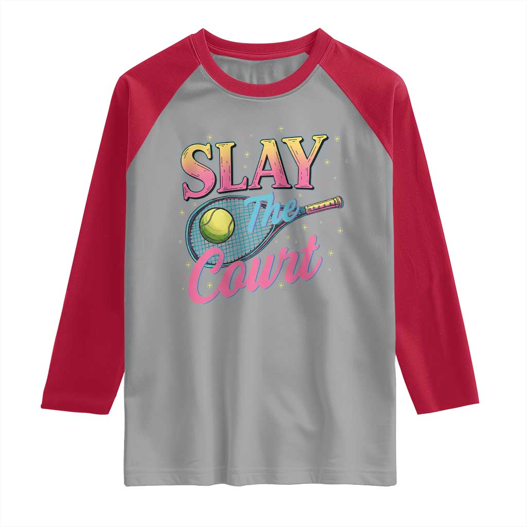 Slay The Court Queen Raglan Shirt Witty Tennis Player Gift For Girls - Wonder Print Shop