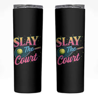 Slay The Court Queen Skinny Tumbler Witty Tennis Player Gift For Girls - Wonder Print Shop