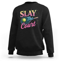 Slay The Court Queen Sweatshirt Witty Tennis Player Gift For Girls - Wonder Print Shop