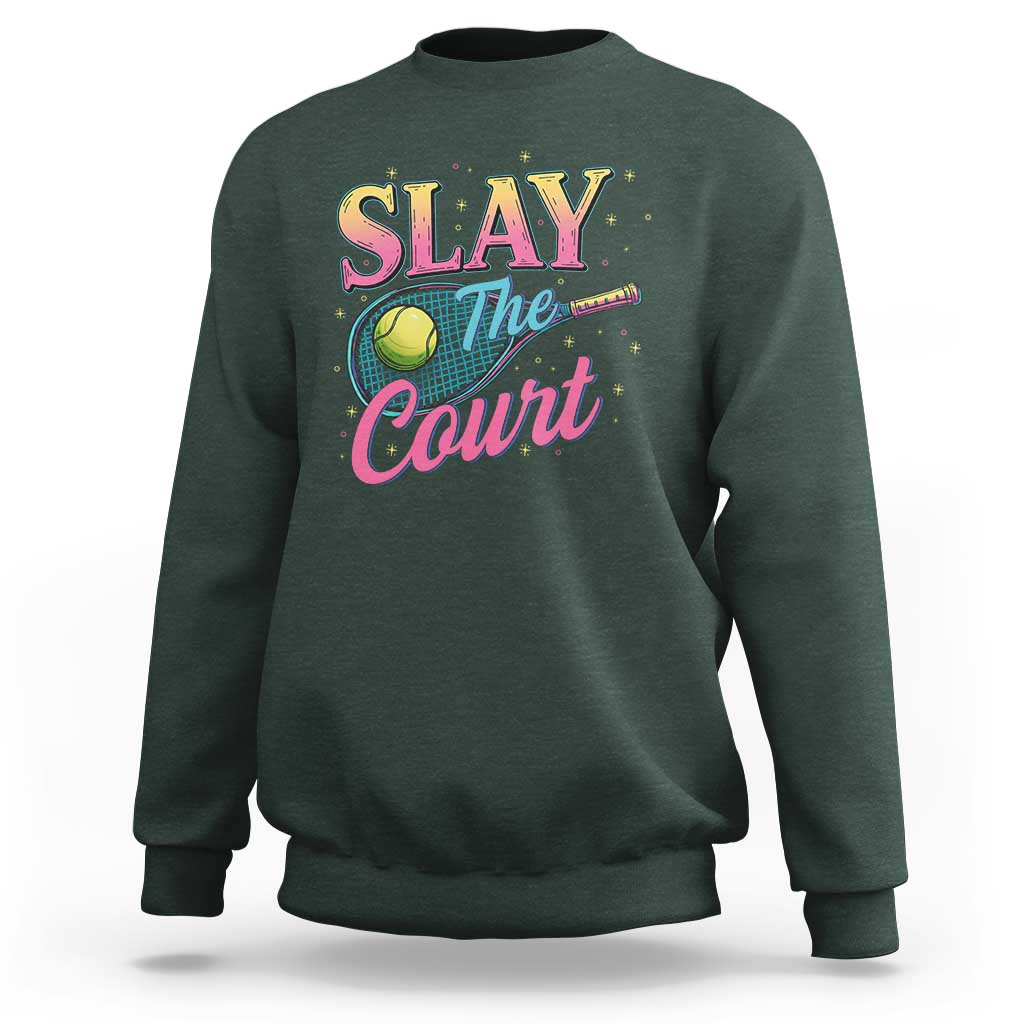 Slay The Court Queen Sweatshirt Witty Tennis Player Gift For Girls - Wonder Print Shop