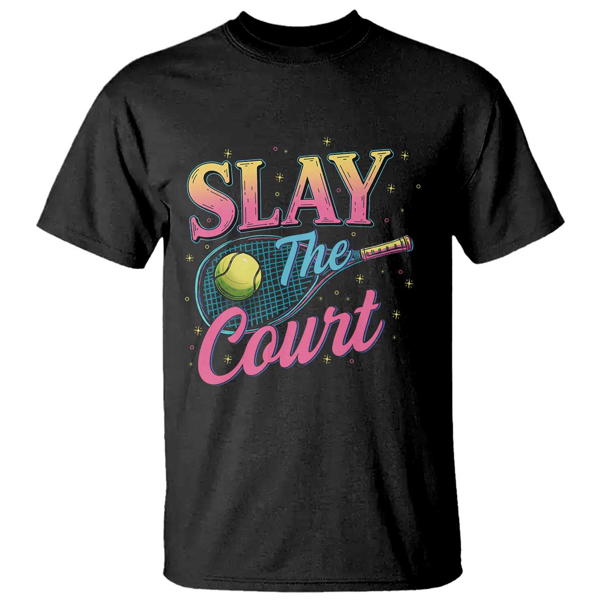 Slay The Court Queen T Shirt Witty Tennis Player Gift For Girls - Wonder Print Shop