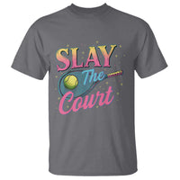 Slay The Court Queen T Shirt Witty Tennis Player Gift For Girls - Wonder Print Shop