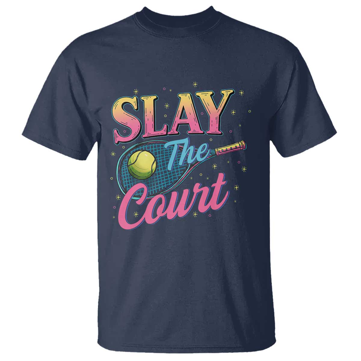 Slay The Court Queen T Shirt Witty Tennis Player Gift For Girls - Wonder Print Shop