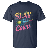 Slay The Court Queen T Shirt Witty Tennis Player Gift For Girls - Wonder Print Shop