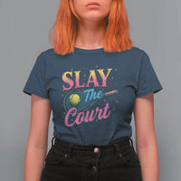 Slay The Court Queen T Shirt For Women Witty Tennis Player Gift For Girls - Wonder Print Shop