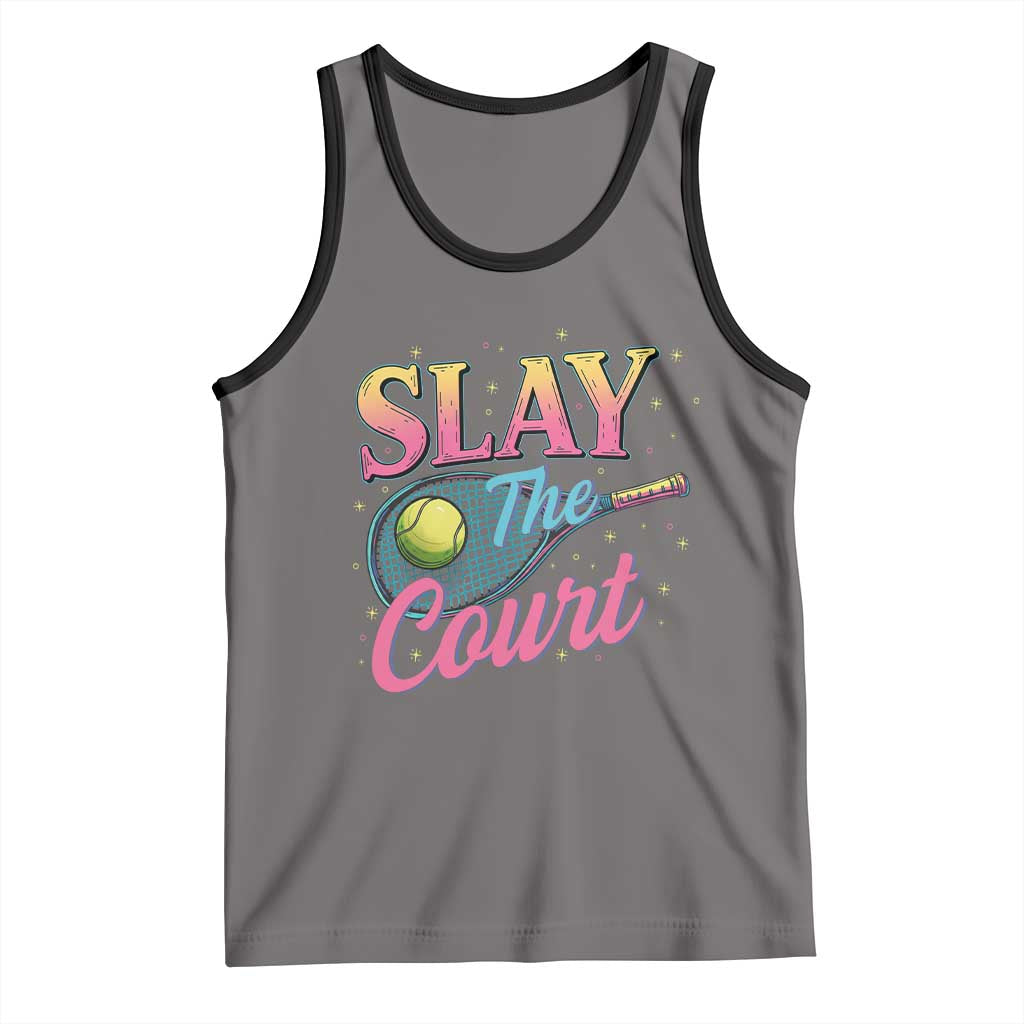 Slay The Court Queen Tank Top Witty Tennis Player Gift For Girls - Wonder Print Shop