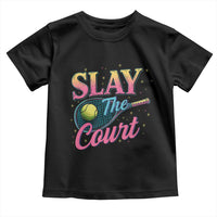Slay The Court Queen Toddler T Shirt Witty Tennis Player Gift For Girls - Wonder Print Shop