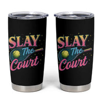 Slay The Court Queen Tumbler Cup Witty Tennis Player Gift For Girls - Wonder Print Shop