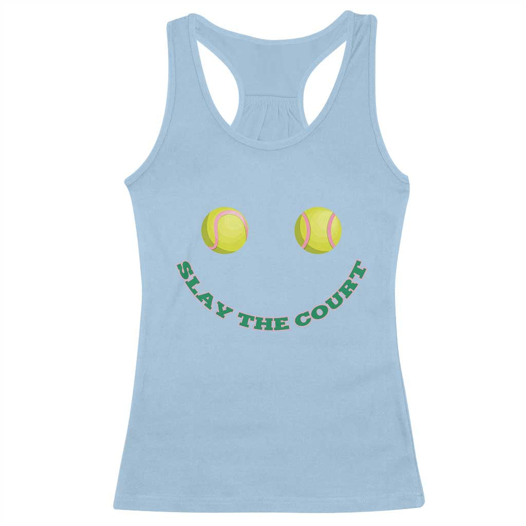 Slay The Court Tennis Girl Racerback Tank Top Funny Tennis Player Gift - Wonder Print Shop
