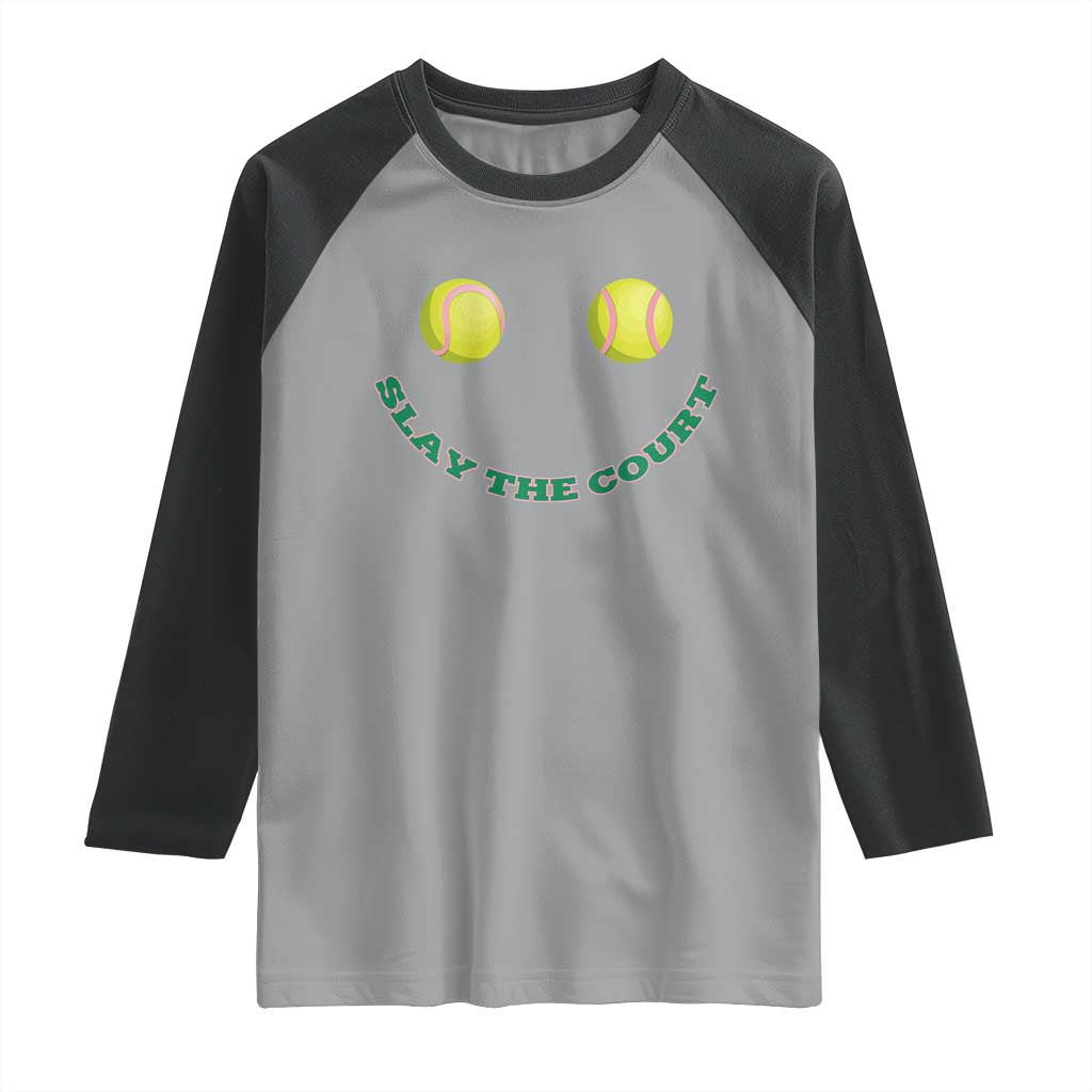 Slay The Court Tennis Girl Raglan Shirt Funny Tennis Player Gift - Wonder Print Shop