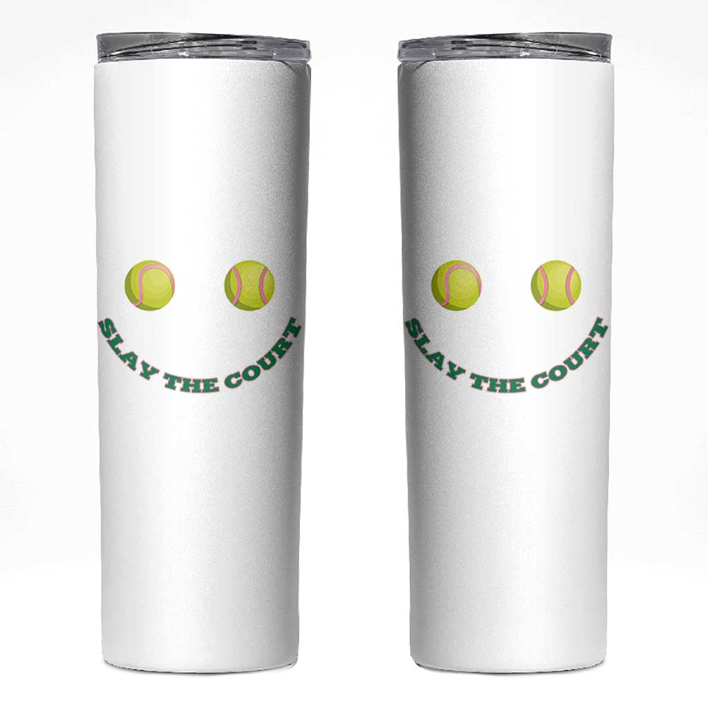 Slay The Court Tennis Girl Skinny Tumbler Funny Tennis Player Gift - Wonder Print Shop
