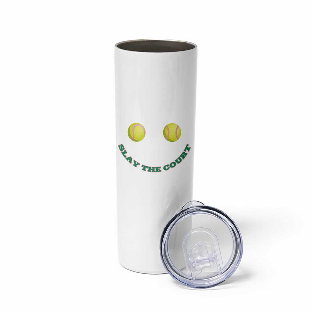 Slay The Court Tennis Girl Skinny Tumbler Funny Tennis Player Gift - Wonder Print Shop