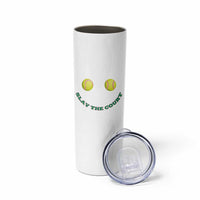 Slay The Court Tennis Girl Skinny Tumbler Funny Tennis Player Gift - Wonder Print Shop