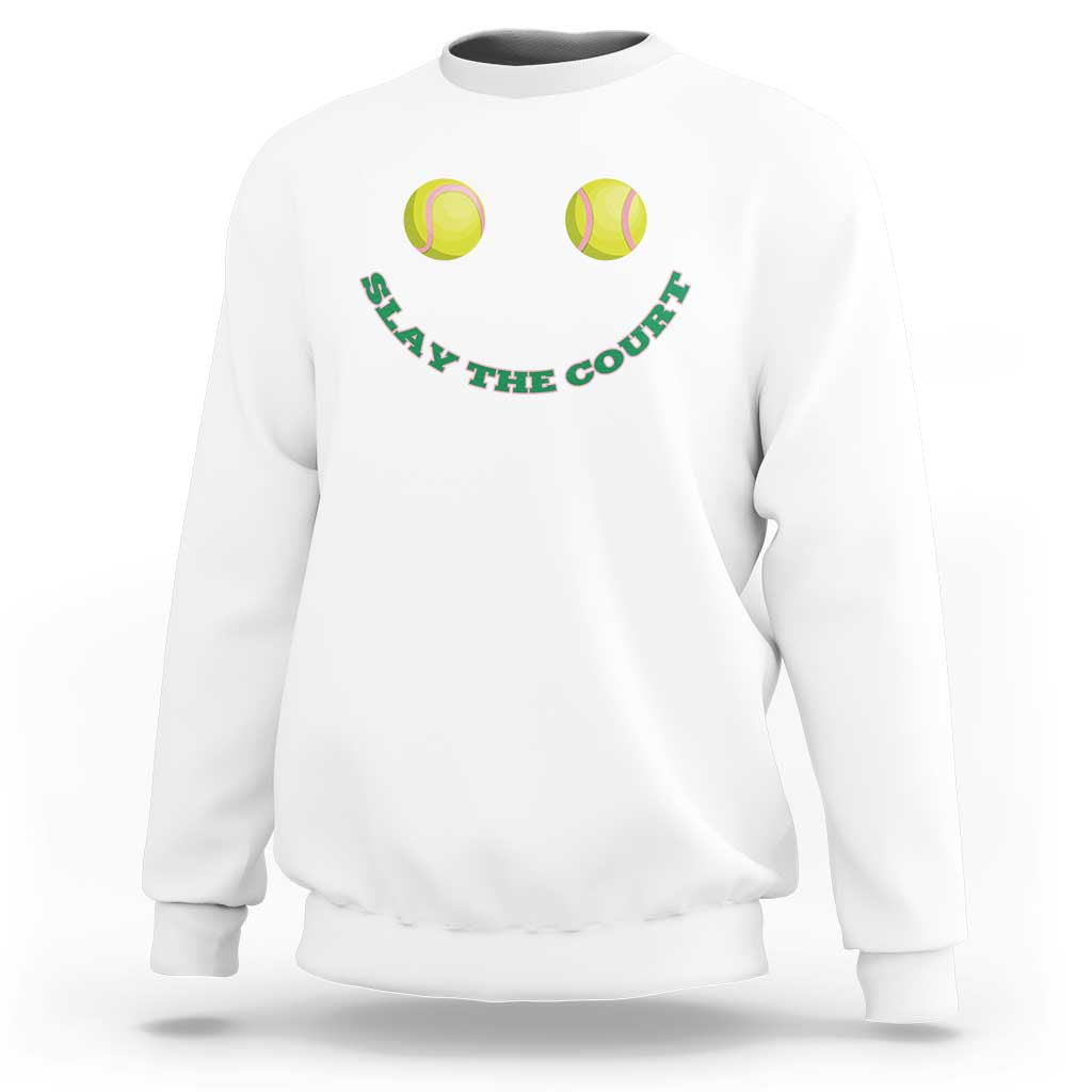 Slay The Court Tennis Girl Sweatshirt Funny Tennis Player Gift - Wonder Print Shop