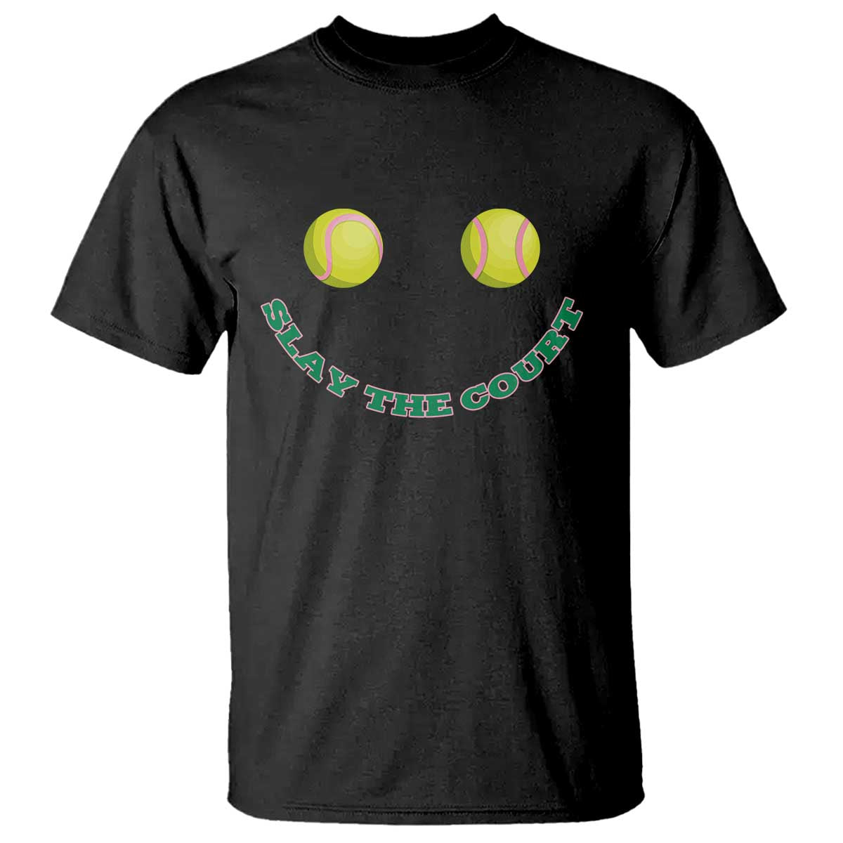 Slay The Court Tennis Girl T Shirt Funny Tennis Player Gift - Wonder Print Shop