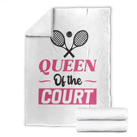 Queen Of The Court Throw Blanket Funny Tennis Girl Gift - Wonder Print Shop