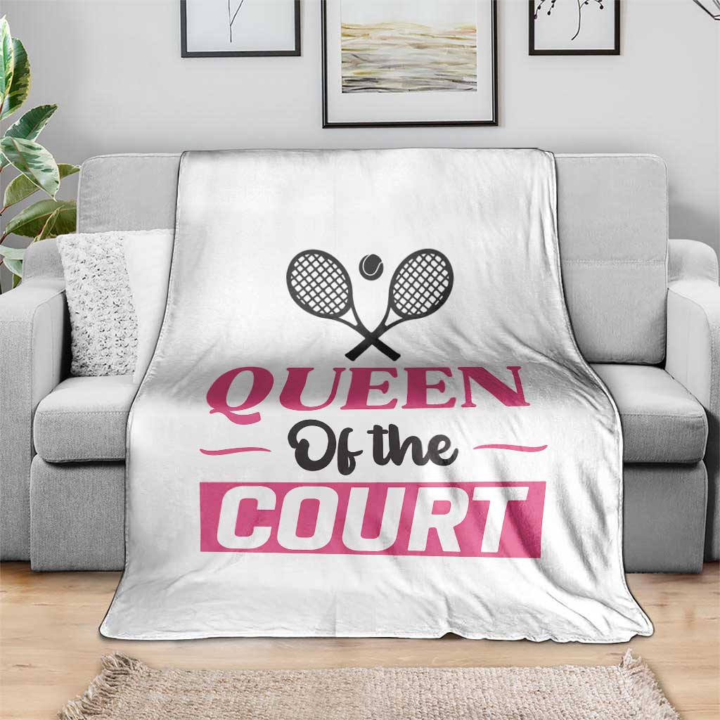 Queen Of The Court Throw Blanket Funny Tennis Girl Gift - Wonder Print Shop