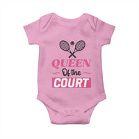 Queen Of The Court Baby Onesie Funny Tennis Girl Gift - Wonder Print Shop