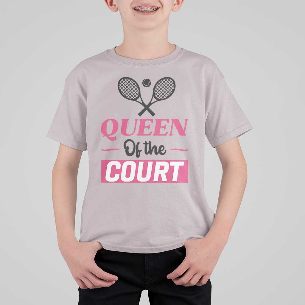 Queen Of The Court T Shirt For Kid Funny Tennis Girl Gift - Wonder Print Shop