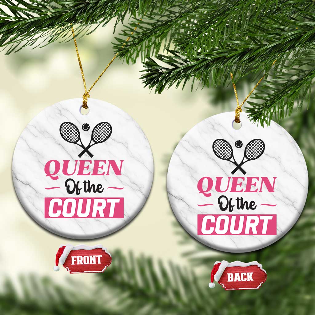Queen Of The Court Ceramic Ornament Funny Tennis Girl Gift - Wonder Print Shop