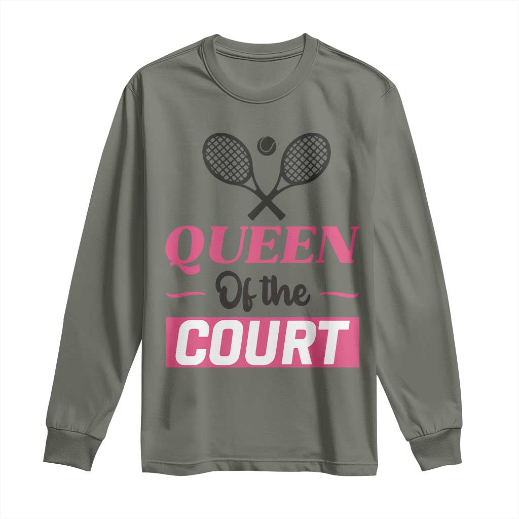Queen Of The Court Long Sleeve Shirt Funny Tennis Girl Gift - Wonder Print Shop