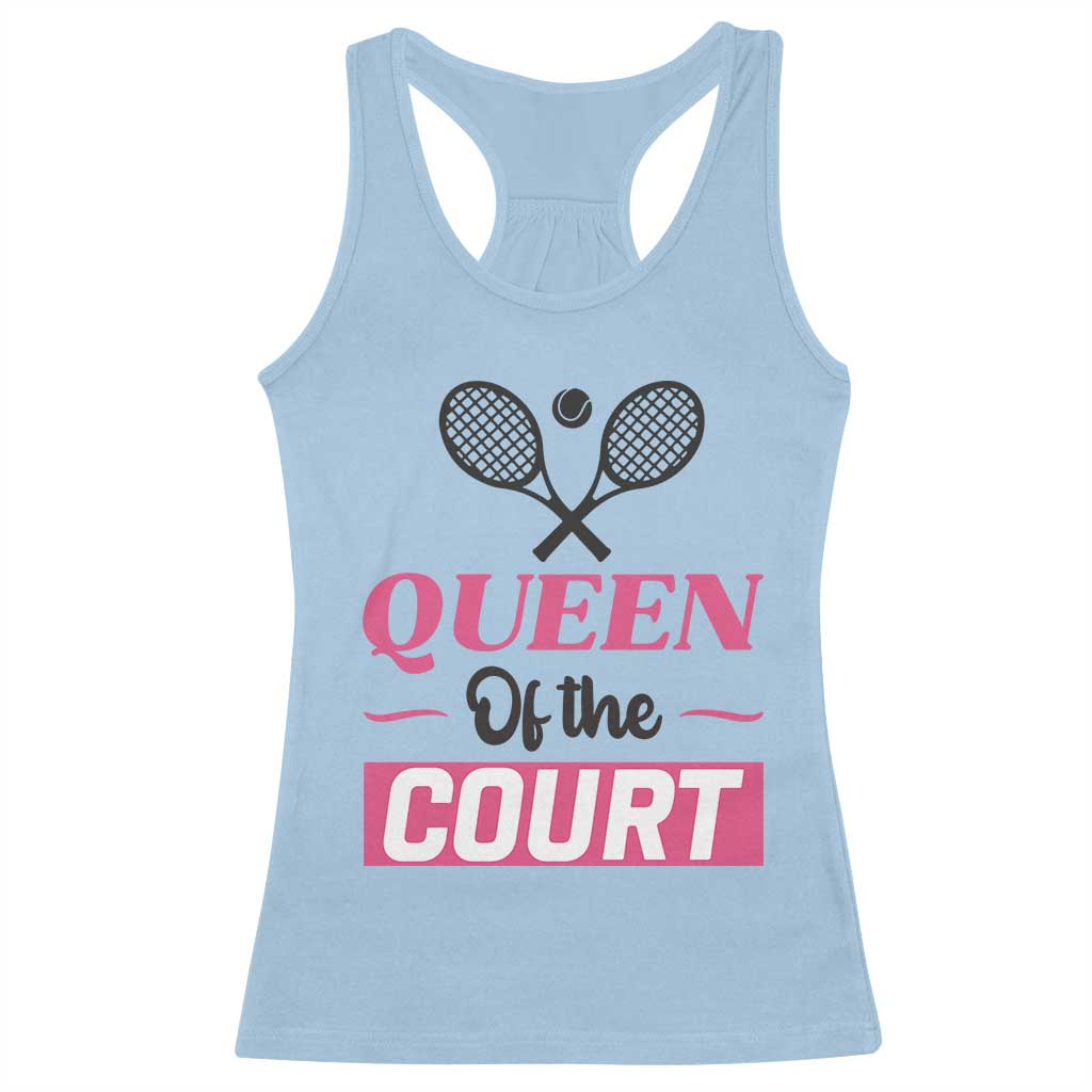 Queen Of The Court Racerback Tank Top Funny Tennis Girl Gift - Wonder Print Shop