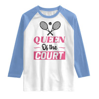 Queen Of The Court Raglan Shirt Funny Tennis Girl Gift - Wonder Print Shop