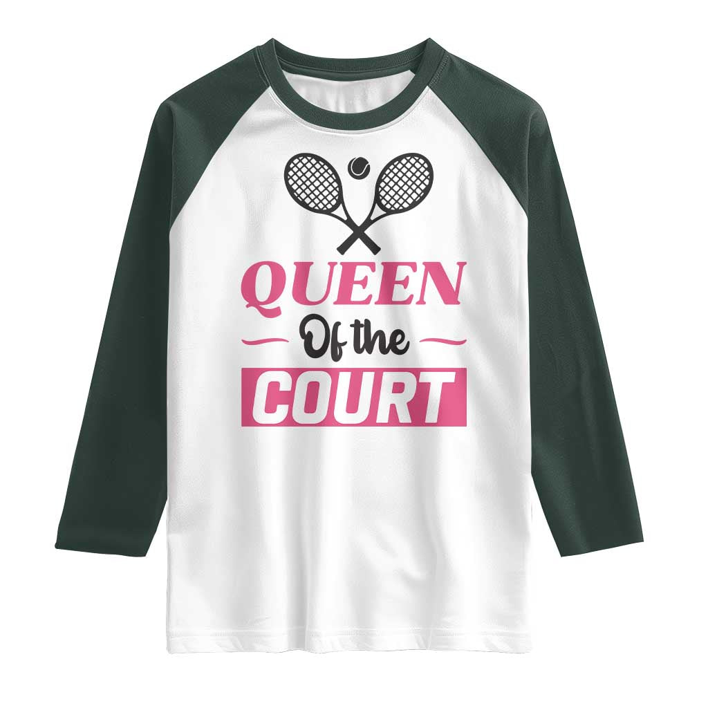 Queen Of The Court Raglan Shirt Funny Tennis Girl Gift - Wonder Print Shop