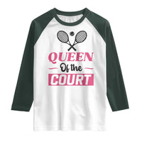 Queen Of The Court Raglan Shirt Funny Tennis Girl Gift - Wonder Print Shop